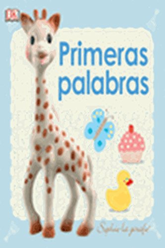 Primeras palabras: Sophie la girafe