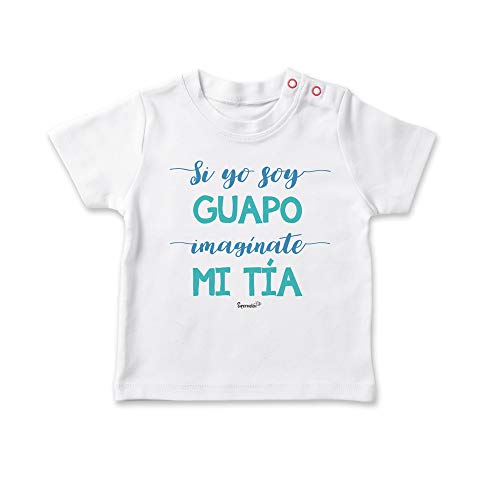 SUPERMOLON Camiseta bebé Si yo soy guapo, imagínate mi tía Blanco 0-1 años