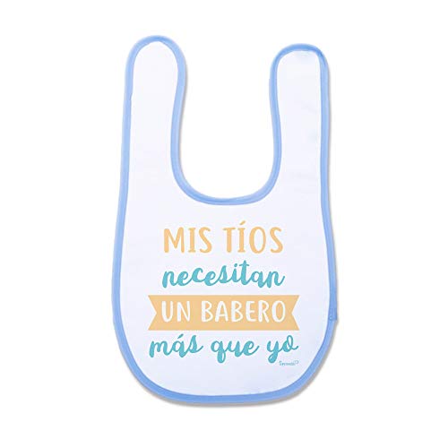 SUPERMOLON Babero bebé Mis tíos necesitan un babero más que yo Azul celeste con velcro